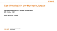 Das UrhWissG in der Hochschulpraxis